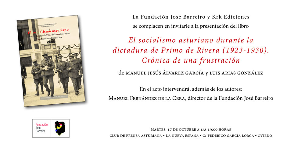 Lee más sobre el artículo Presentación del libro "El Socialismo asturiano durante la dictadura de Primo de Rivera (1923-1930). Crónica de una frustración".