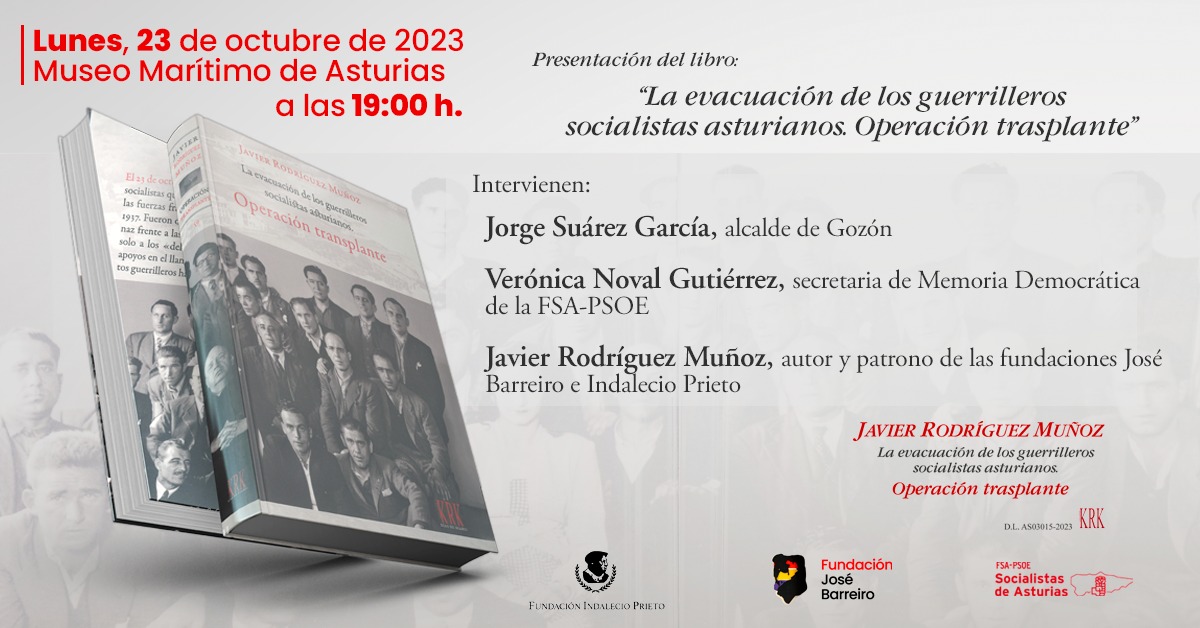 Lee más sobre el artículo Presentación del libro «La evacuación de los guerrilleros socialistas asturianos. Operación Trasplante»